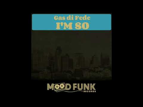 Gas Di Fede   I'm So Original Mix   Master Wav