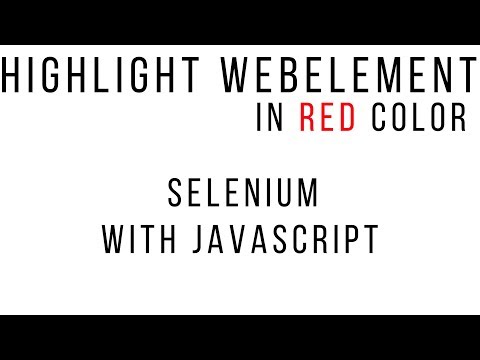 Highlight Element In Selenium Webdriver Javascript With Selenium Selenium Javascriptexecutor