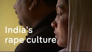 Indias rape culture: the survivors stories