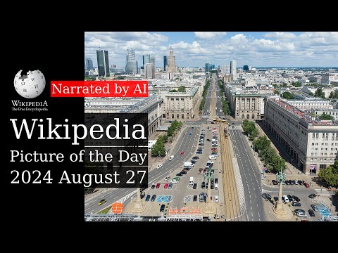 Wikipedia Picture of the Day: 2024-08-27 - Warsaw (Narrated by Salli)