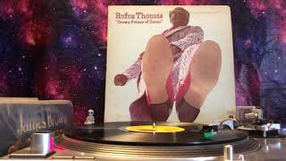 Rufus Thomas - Baby It’s Real