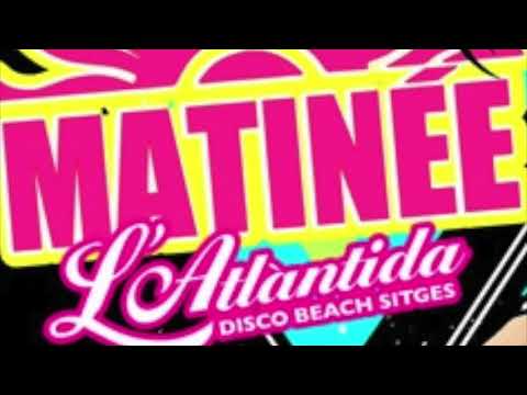 *SESIÓN MATINÉE L´ATLÁNTIDA* MATINÉE ALL STARS @ L´ATLÁNTIDA - CAFÉ OLÉ CLOSING PARTY - 09/09/2007
