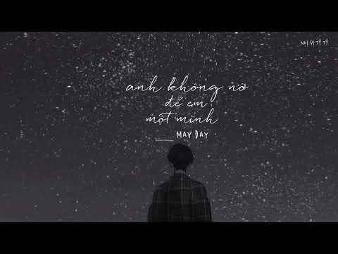 [Vietsub] Anh không nỡ để em một mình (我不願讓你一個人) - Mayday