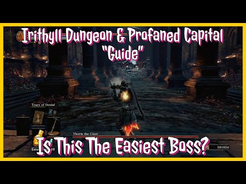 How To Get Through Irithyll Dungeon & Profaned Capital | Dark Souls 3