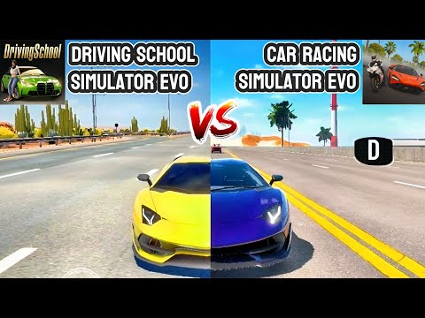 Driving School Simulator EVO vs Car Racing Simulator EVO Car Driving Simulator Game Comparison