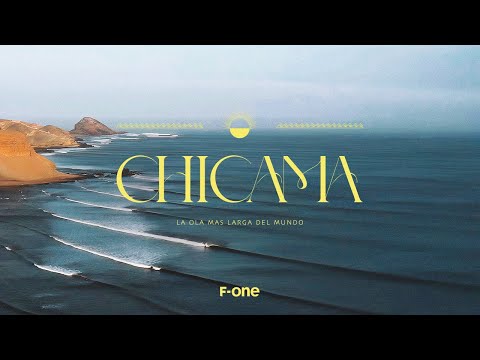 CHICAMA, La ola mas larga del mundo