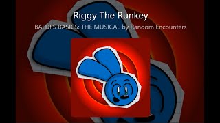 riggy  sings BALDI'S BASICS: THE MUSICAL [by Random Encounters]