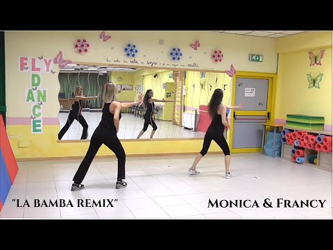 LA BAMBA REMIX - Fitness Dance "Balla con noi" (coreo Francy)