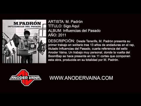 M.Padrón - Sigo Aquí