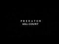 Predator (1987) Kill Count