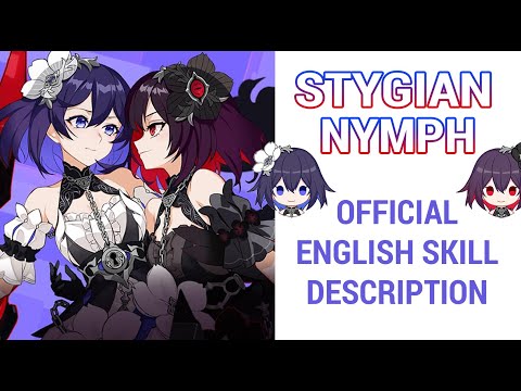 Honkai v3.5 - Stygian Nymph Official English Skill