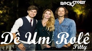 Dê Um Rolê - Pitty | Rock Story C/ Letra TEMA DE ABERTURA