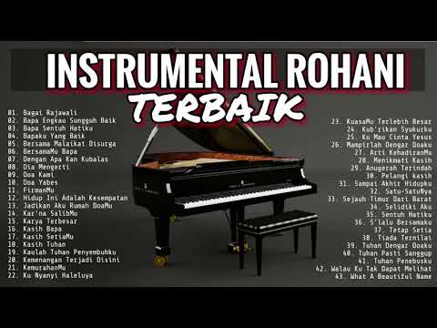 INSTRUMENTAL PIANO ROHANI TERBAIK 2019 MUSIK SAAT TEDUH - Instrumen Lagu Rohani 2019