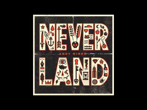 Andy Mineo - Never Land ft. Marz
