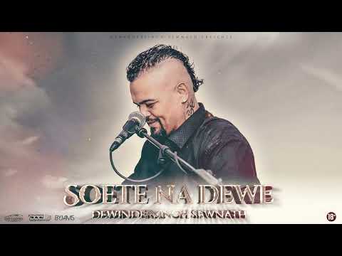 Soete Na Dewe -Dewindersingh Sewnath 12/2024