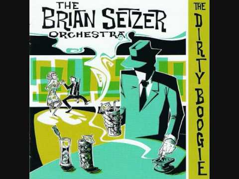 Jump, Jive an' Wail - The Brian Setzer Orchestra