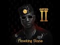 @FlowkingStone1  - Blow My Mind feat. @akwaboahmusic  (Prod. by KC beatz)