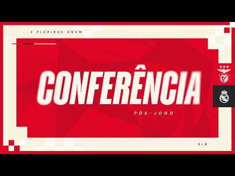 Pós-jogo | SL Benfica x Real Madrid CF