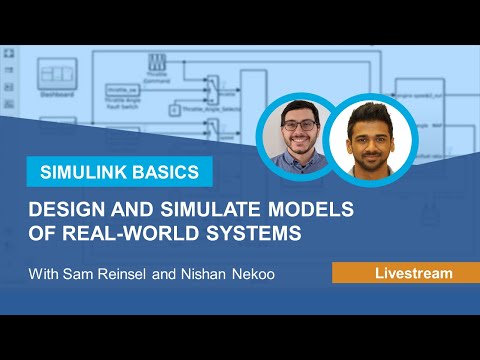 Simulink Basics - How to Design and Simulate Models of Real-World Systems