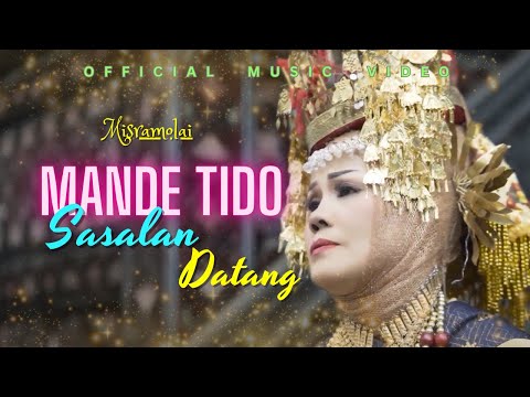 Misramolai - Mande Tido Sasalan Datang (Official Music Video)