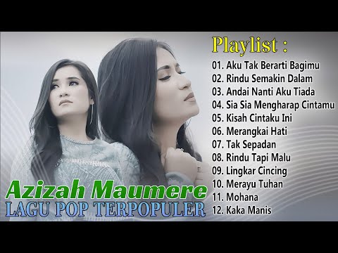 Aku Tak Berarti Bagimu || Album Azizah Maumere 205 Paling Banyak Diminati || Azizah Maumere 2025