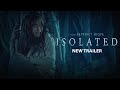 ISOLATED Official Trailer The Hunt Begins This APRIL 30 Exclusively In Cinemas
