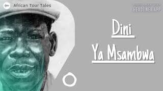 Download lagu Dini Ya Msambwa mp3