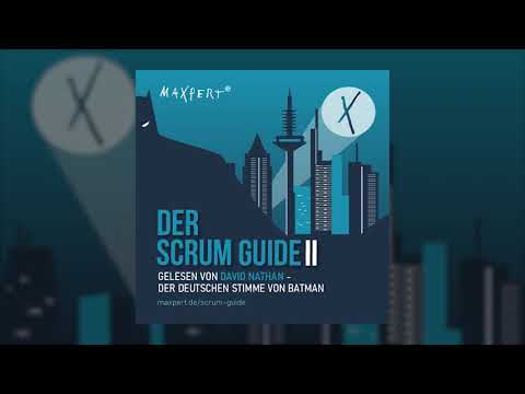 Scrum und Batman - Der deutsche Scrum-Guide als Hörbuch