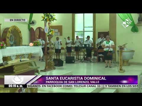 #ENVIVO | Misa Dominical. Parroquia San Lorenzo Valle.