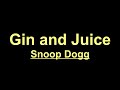 Snoop Dogg Gin And Juice Lyrics