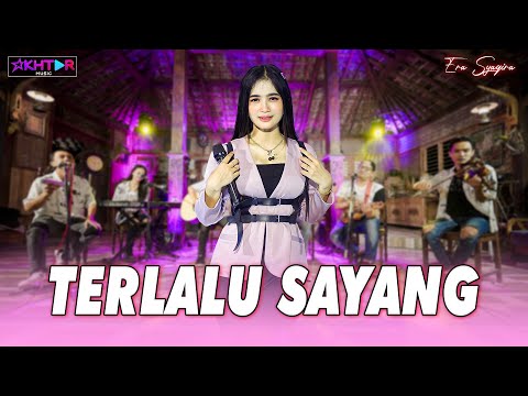 TERLALU SAYANG - Era Syaqira   ||   Lagu Tarling