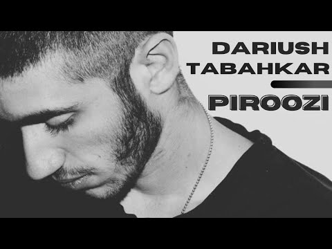 DARIU$H TABAHKAR - PIROOZI