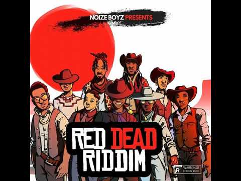Red Dead Riddim 2022