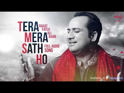 Tera Mera Saath ( Full Audio Song ) | Rahat Fateh Ali Khan | Punjabi Song Collection | Speed Records