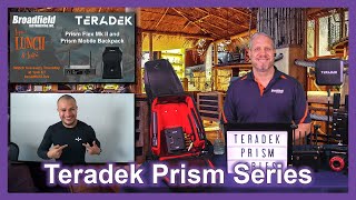 Introducing the Teradek Prism Flex MK 2 & Prism Mobile Backpack
