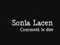 Paroles de "Comment le dire" (Sonia Lacen)