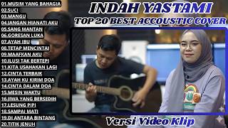 Download lagu Indah Yastami Top 20 Best Akustik Terpopuler | Musim Yang Bahagia - Indah Yastami Full Album mp3
