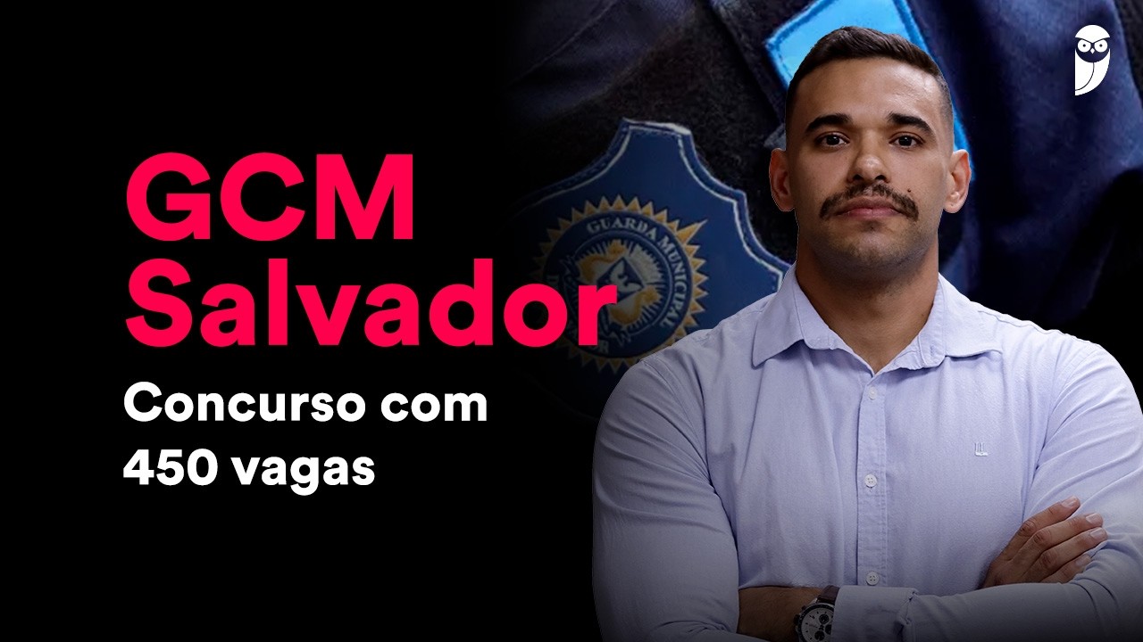 Guarda de Salvador - FGV contratada! 450 vagas