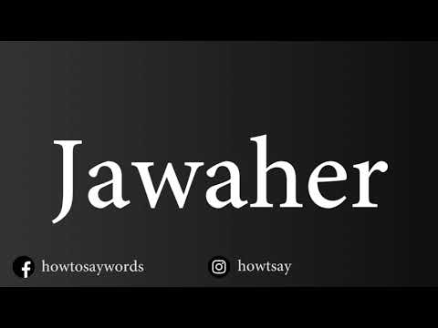 How To Pronounce Jawaher