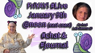 FriYAY! #live #Chat & #Journal