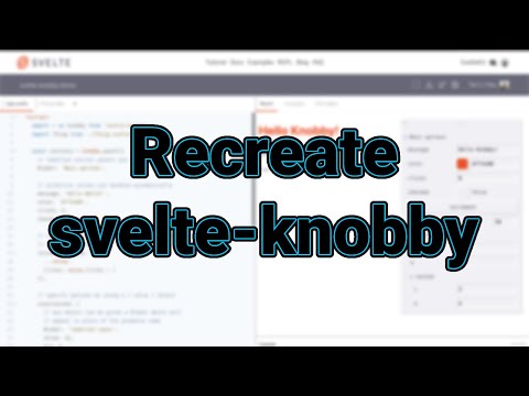 Recreate svelte knobby