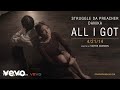 Struggle da Preacher - All I Got ft. Danika 