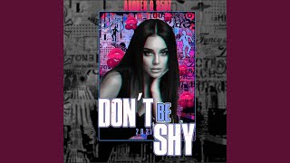 Don’t Be Shy 2021