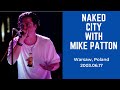 NAKED CITY & MIKE PATTON   POLAND 2003