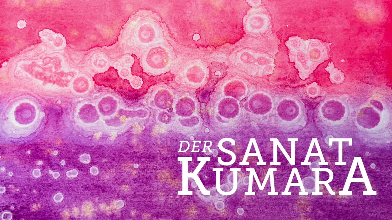 Der SANAT KUMARA - V48/2023 - Lärmentgiftung. Leben in Harmonie mit der Stille und dem ersten Klang!