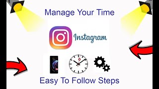 How To Manage Your Time On Instagram