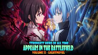 STRONGEST HERO OF ALL TIME! #34 - Volume 22 - Tensura Lightnovel