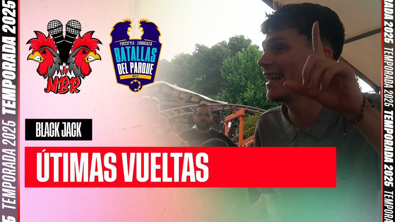 BLACK JACK ULTIMAS VUELTAS FECHA 6 MIRAELBUENRAP BPZ TEMPORADA 8