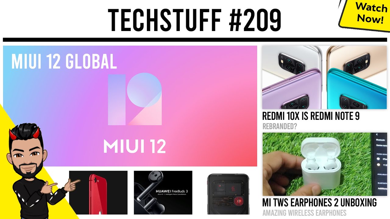 MIUI 12 Global, Redmi 10X is Redmi Note 9, ASUS ROG Phone 3 coming up, Honor X10, Mi TWS 2 unboxing