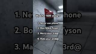 Wyd do 10M dollars #trending #trend #foryou #fypage #fyp #trendingshorts #wyd #10million #money #vr